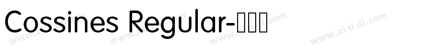 Cossines Regular字体转换 Cossines Regular字体转换